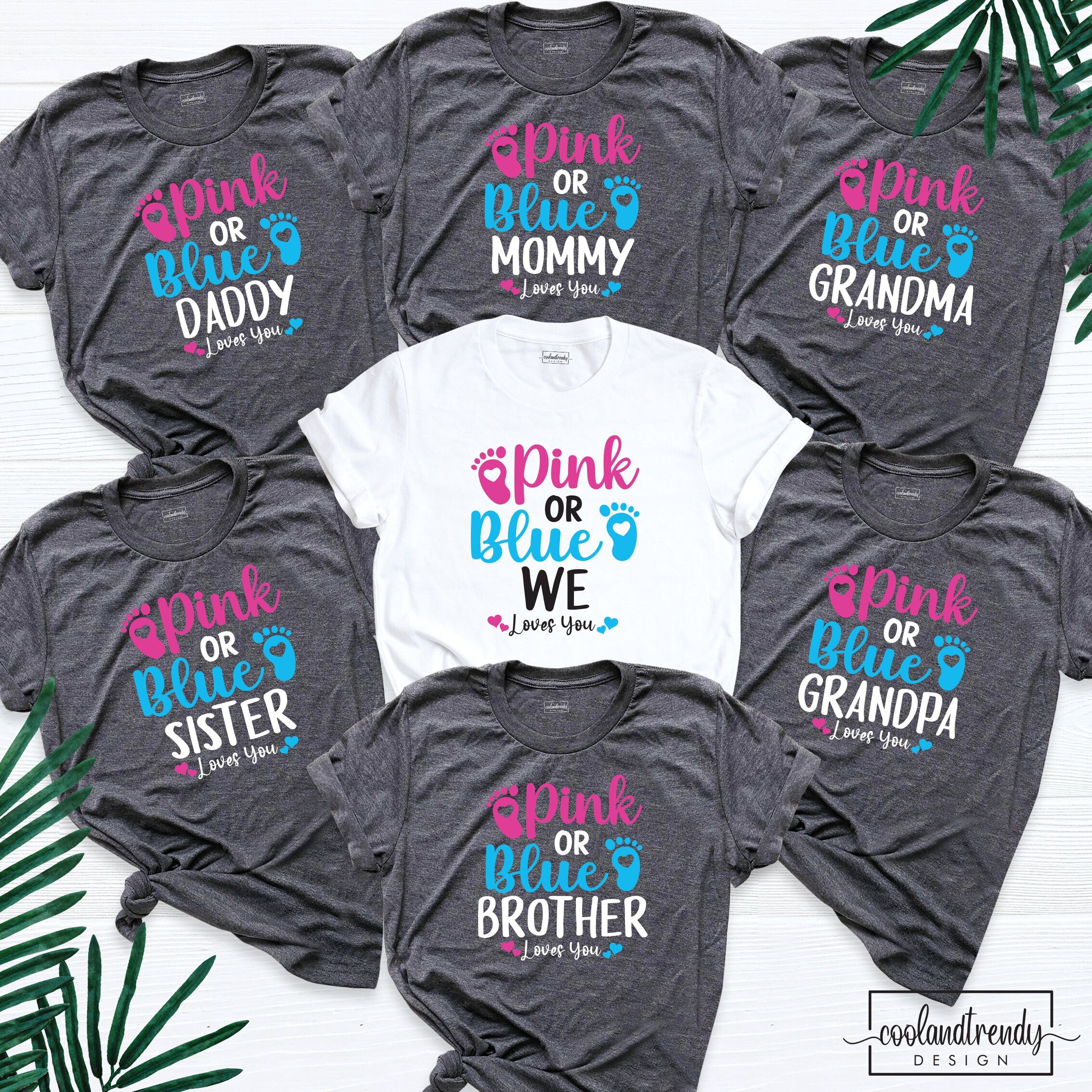 Gender Reveal Party Shirts, Pink Or Blue Family Loves You Shirt, Pink Or Blue, Pink Or Blue Shirt, Personalized Family Matching T-shirts