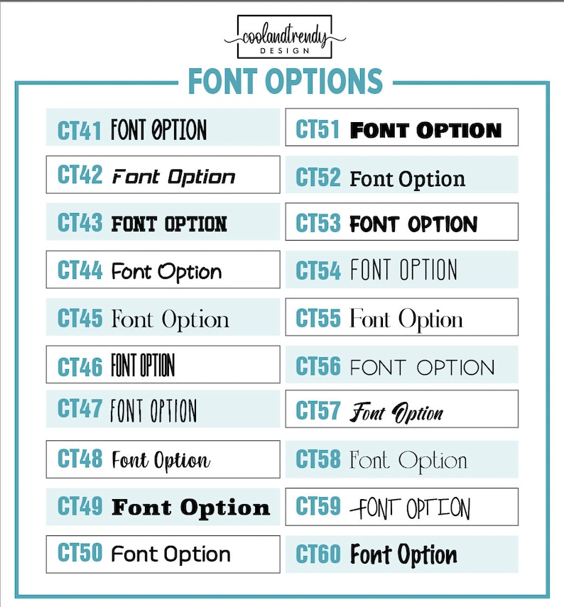 May include: A chart of 20 different font options for a design project. The font options are labeled CT41 through CT60. Each font option is displayed in a different style.