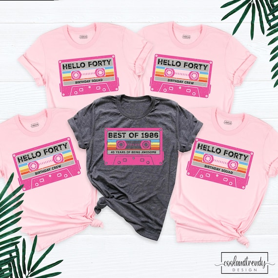 Custom 40th Birthday Shirt Forty Birthday Shirts Birthday Crew Shirt 1986 Cassette Tshirt Retro Birthday Family Tee Women Birthday Party Tee