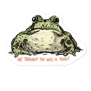 O Brother Where Art Thou Toad Sticker