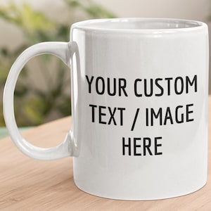 Personalized Photo Mug, Custom Text, High Gloss Finish