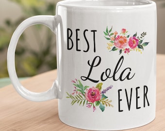Floral Lola Ever Mug, Coffee Cup Gift