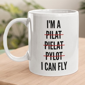 Pilot Mug / Pilot Gifts / pilot gifts for him / gift for pilot / funny mug for pilot / I am a Pilot