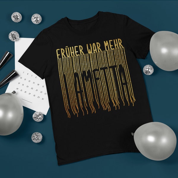 Früher war mehr Lametta - Nostalgisches Weihnachts T-Shirt für die Weihnachtsfeier || Garantierte Lieferung bis 24.12.