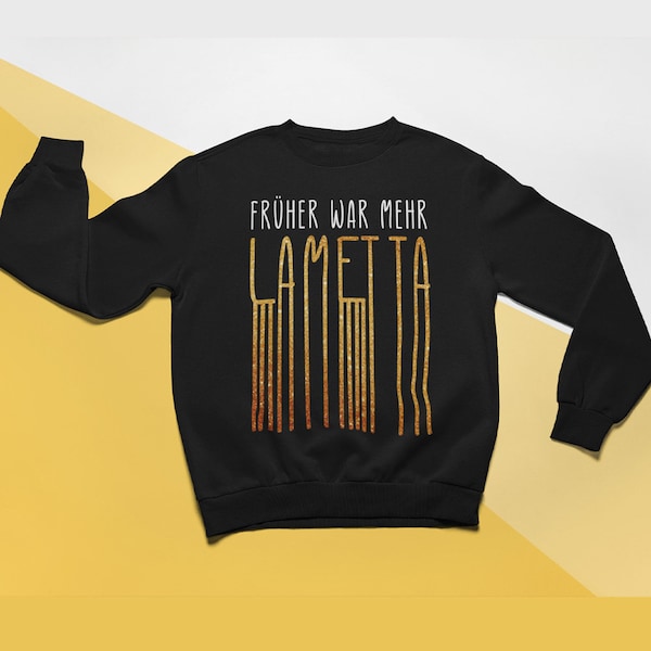 Früher war mehr Lametta - Sweatshirt für Damen und Herren zu Weihnachten