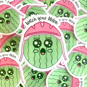 Watch your melon Sticker | Watermelon Sticker | Safety Sticker | Cute sticker | Fruit Sticker | Glossy