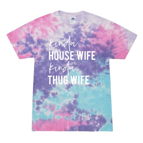 House Wife, Thug Wife T Shirt; Wife Shirt; Shirt for Her; Stay at Home Mom; Funny Wife Shirt