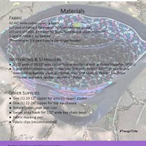 May include: A purple and white instruction sheet for a sewing project called "The Tango Tote". The instructions include a list of materials and supplies needed to make the tote bag, which is approximately 12 inches high by 18 inches wide by 7 inches deep.