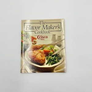 Kookboek vintage kookboek Tijdschrift The Flavour Maker&#39;s Cookbook Crisco Oil 1984 Proctor Gamble Paperback.