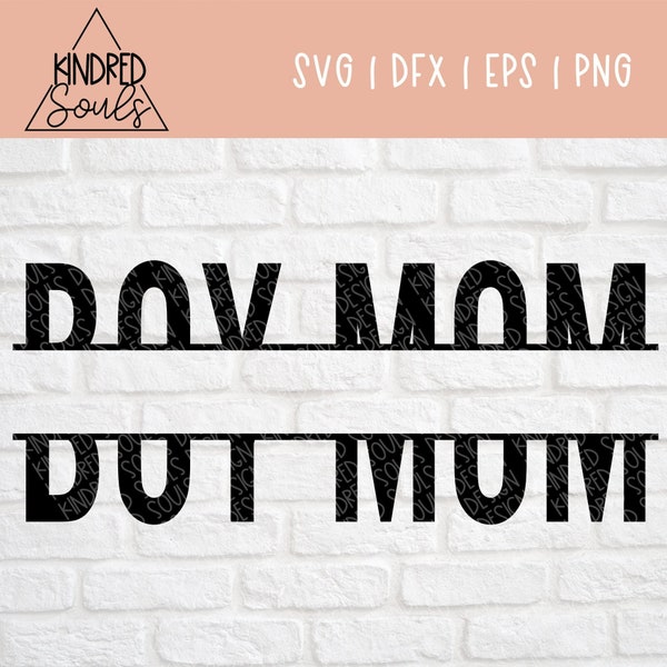 Boy mom svg - boy mom png - boy mom Decal -mom life svg - mom svg - svg for cricut or silhouette - Instant Download - fall decor - boy mom