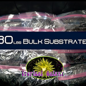 May include: Multiple clear plastic bags filled with a dark brown substrate. The bags are sealed with pink zipper closures. A blue banner across the top of the image reads "80 LBS BULK SUBSTRATE".