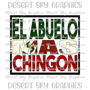 El Abuelo Mas Chingon, Mexicaanse vlag, PNG, digitale download, sublimatiebestand