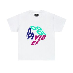 Cool vibes only t-shirt