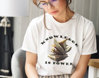 Knowledge is Power T-Shirt: Booklover Unisex Tee