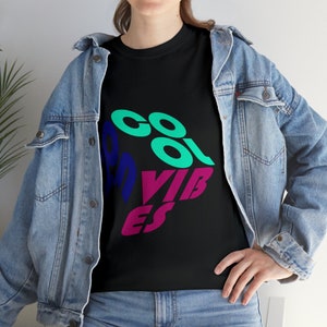 Cool vibes only t-shirt