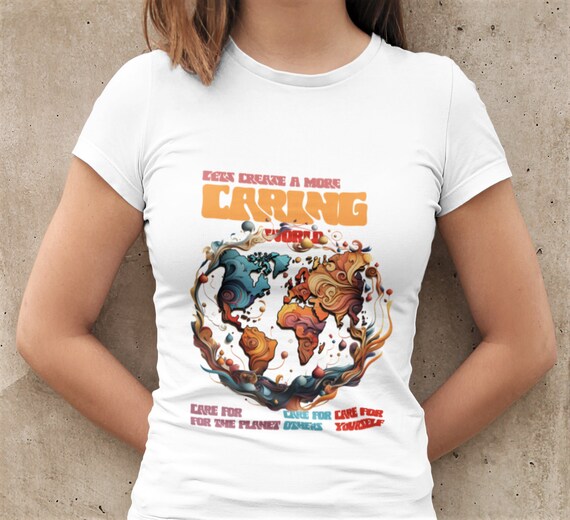 Caring World T-shirt: Globe Ribbon Design, Positive Message