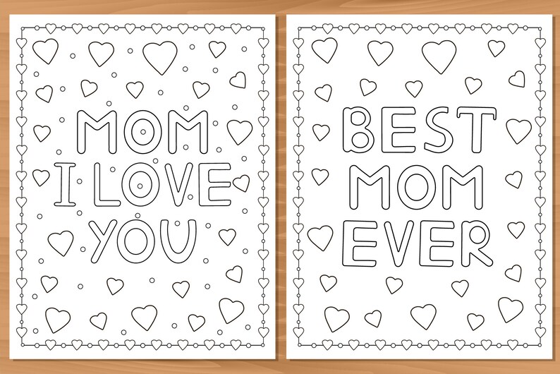 4 Printable Coloring Pages, Best Mom Ever, Mom I Love You, Mother's Day ...