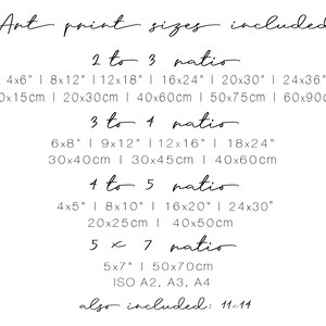 May include: A list of art print sizes included in a set. The sizes are listed in inches and centimeters, with different ratios: 2 to 3, 3 to 4, 4 to 5, and 5 to 7. The text also includes "also included: 11-14".