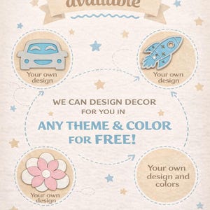 May include: A light beige background with the text "Custom Orders available" in blue. The image features a car, rocket, and flower illustrations, with text indicating custom design options in any theme and color.