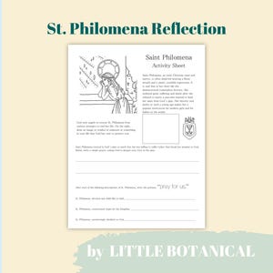 Peut inclure: Feuille d'activité imprimable en noir et blanc avec un dessin de Sainte Philomène. La feuille comprend une activité de réflexion et une section à compléter sur Sainte Philomène. Le texte sur la feuille est "St. Philomena Reflection", "Saint Philomena Activity Sheet", et "priez pour nous".