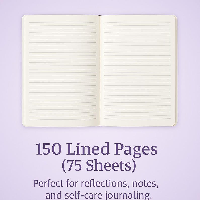 May include: An open notebook with lined pages, displayed on a light purple background. The notebook has 150 lined pages (75 sheets). Text at the bottom reads "Perfect for reflections, notes, and self-care journaling."