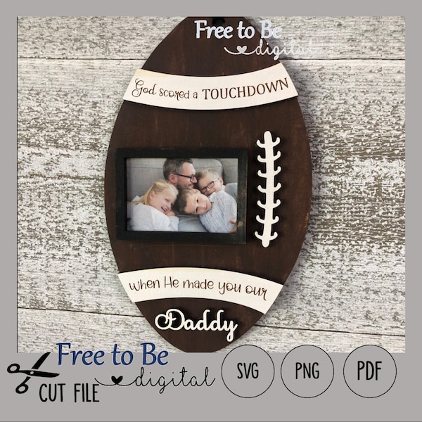 Football Fathers Day Cut File SVG for Glowforge Laser Cutters "God scored a TOUCHDOWN" and "I scored a TOUCHDOWN" with variations