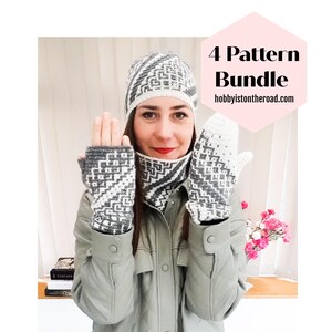 May include: A woman wearing a gray and white knit hat, cowl, fingerless gloves, and mittens. The hat, cowl, gloves, and mittens all feature a geometric pattern. The text "4 Pattern Bundle" and "hobbyistontheroad.com" is visible in the image.