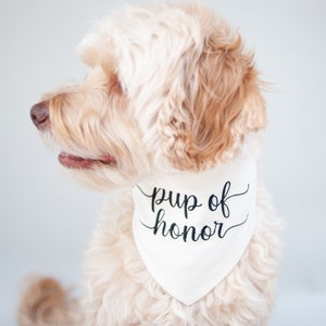 Pup of Honor Bandana Snapon Bandana for Dog Engagement Bandana Engagement Announcement Dog Bandana Wedding Dog Bandana Wedding Dog Accessory