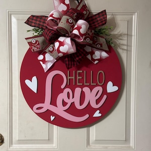 Hello Love door hanger , Valentine’s Day Door Hanger, Valentine’s Day wreath, Valentine’s Day Door Decor, heart decor