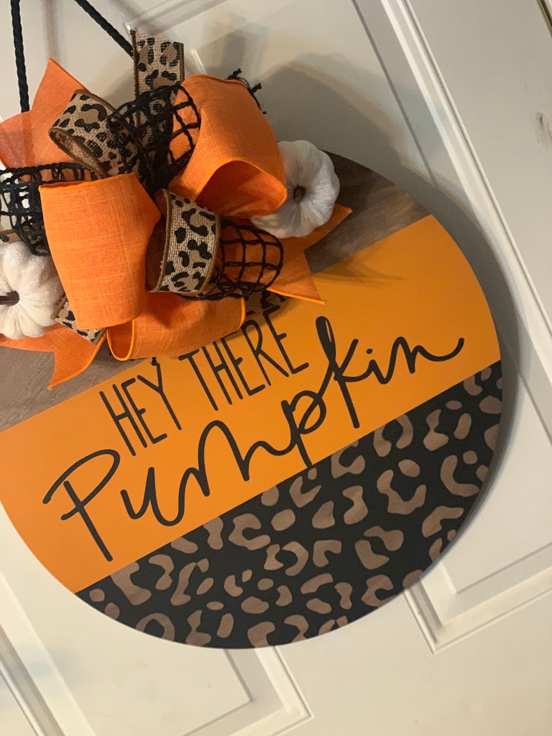 Fall Door Decor Hey There Pumpkin Door Hanger Hello Pumpkin Etsy