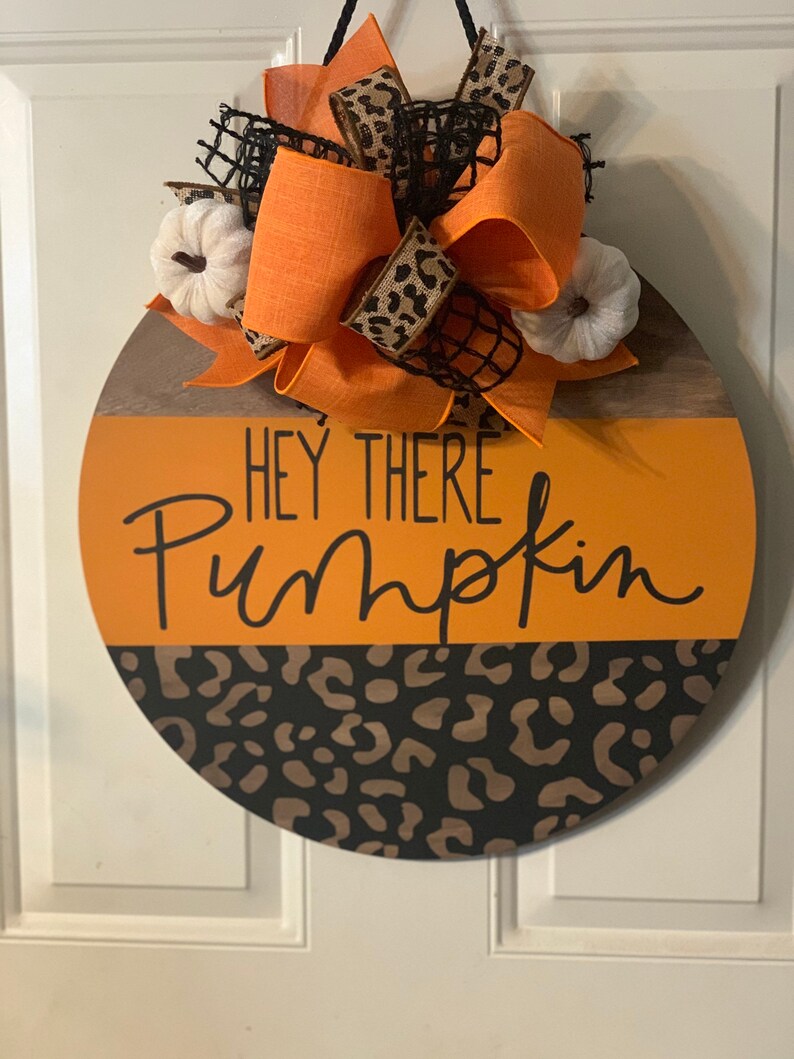 Fall Door Decor Hey There Pumpkin Door Hanger Hello Pumpkin Etsy