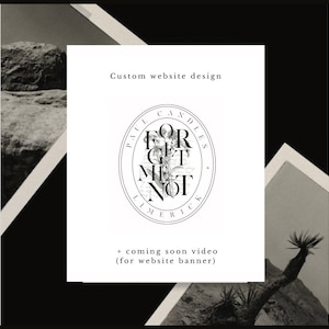 May include: Custom website design for Paul Limerick Candles, featuring a black and white logo with the text "FORGET ME NOT" and the words "Paul Limerick Candles" surrounding the text. The text "+ coming soon video (for website banner)" is below the logo.