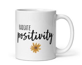 Radiate Positivity Mug | Witty Coffee Mugs | Sunflower | Radiate Love | Rae Dunn | Manifestation | Mindfulness | Yoga | Positive Energy