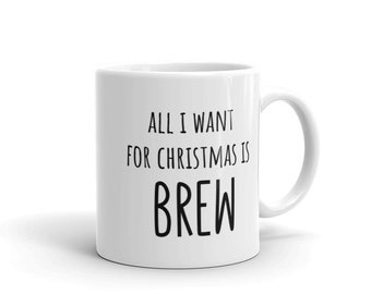 All I Want for Christmas Is Brew Mug | Witty Coffee Mugs | Merry Christmas | Mariah Carey | All I Want for Christmas Is You | Rae Dunn