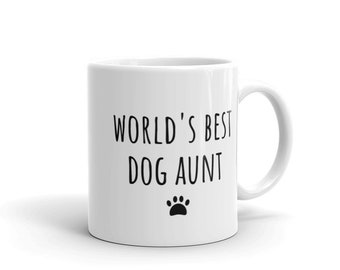 World's Best Dog Aunt Mug | Witty Coffee Mugs | Dog Mom | Rescue Mama | Adopt Don't Shop | Aunt Life | Best Dog Aunt Ever | Rae Dunn