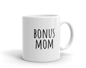 Bonus Mom Mug | Tasses à café pleines d’esprit | Cadeau de la fête des Mères | Des cadeaux pour son | Cadeaux pour les belles-mères | Cadeaux pour les belles-mères | Bonus Mama | Rae Dunn