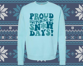 Snow Days Sweatshirt • Winter Teacher Crewneck • Funny Snow Day Sweater • Cozy Winter Graphic Pullover • Cute Christmas Season Shirt