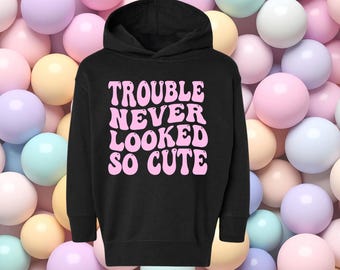 Pink Trouble Never Looked So Cute Hoodie • Cute Toddler Girl Hoodie • Funny Kids Sweatshirt • Pink Retro Bubble Letter • Sassy Toddler Hood
