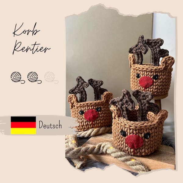 Reindeer Basket Crochet Pattern German