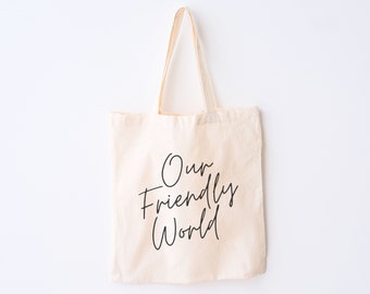 Cotton Tote Bag, Our Friendly World Logo Tote Bag, Canvas Tote, Crochet Project Bag, Crochet Supplies Storage, Over the Shoulder Cotton Bag
