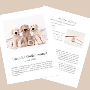 May include: A crochet pattern for a Labrador puppy. The pattern includes instructions for making the puppy's head, body, and legs. The pattern also includes instructions for embroidering the puppy's face.