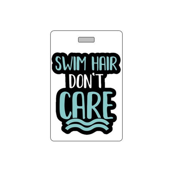 Swim Bag Tag. Customizable. Waterproof. Made in USA.  Swimmer Gift. Swim Hair.