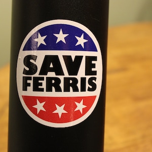 Fun Vinyl Sticker - Ferris Bueller.  Waterproof & Laminated. Sticker Decal for Water Bottles, Laptop, Car. Upgraded Shipping on 5+ ordered