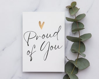 Proud of you Card - Congratulations Card - Proud of You - New Baby card - New job Card