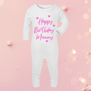 Happy Birthday Mummy Babygrow | Strampler | Mama Geburtstag | Happy Birthday Mummy Babygrow | Happy Birthday Mummy Schlafanzug