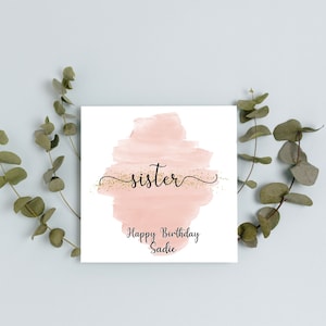 Tarjeta de cumpleaños de hermana personalizada / Tarjeta A6 o Square / Hermana de feliz cumpleaños / Tarjeta de cumpleaños para el cumpleaños de la hermana / hermana