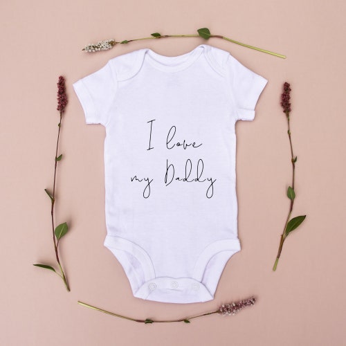 I Love My Daddy Baby Bodysuit Baby Gift Baby Baby Grow Etsy Finland
