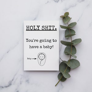 Heilige Scheiße du hast ein Baby | Erwartungskarte | Expcecitntg Elternkarte | neue Babykarte | neue Elternkarte | A6 Karte | Grußkarte |