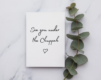 See you under the chuppah | Wedding day card | A6 Card | card to my groom | card to my bride on our wedding day | wedding card