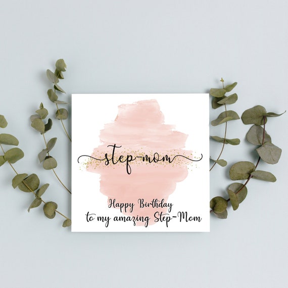 Step-mom Birthday Card Happy Birthday Step-mum Step-mom | Etsy